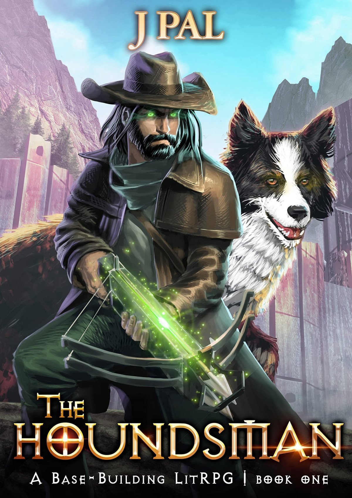 The Houndsman 1 A Basebuilding Litrpg Adventure J Pal