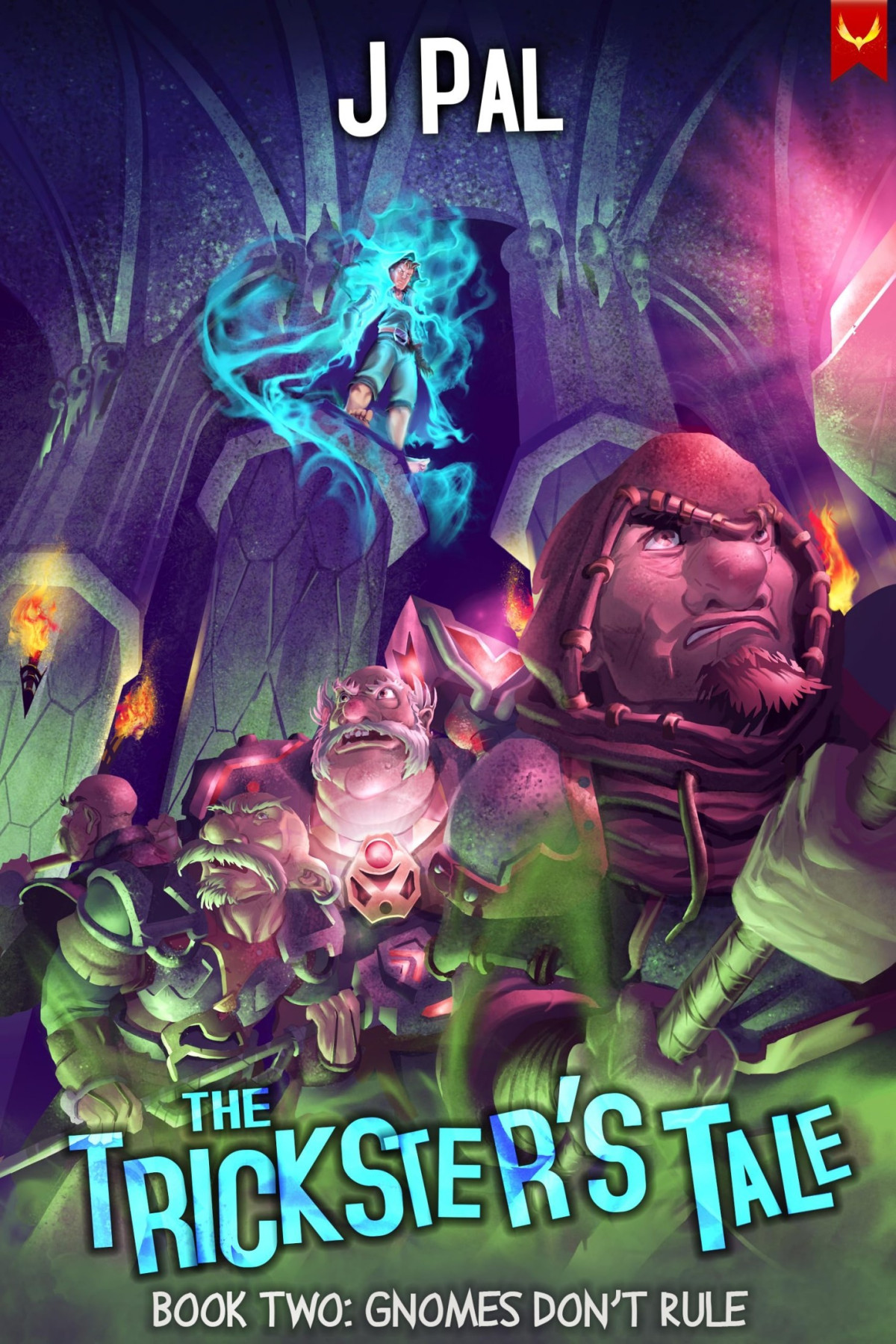 The Tricksters Tale 2 Gnomes Dont Rule J Pal