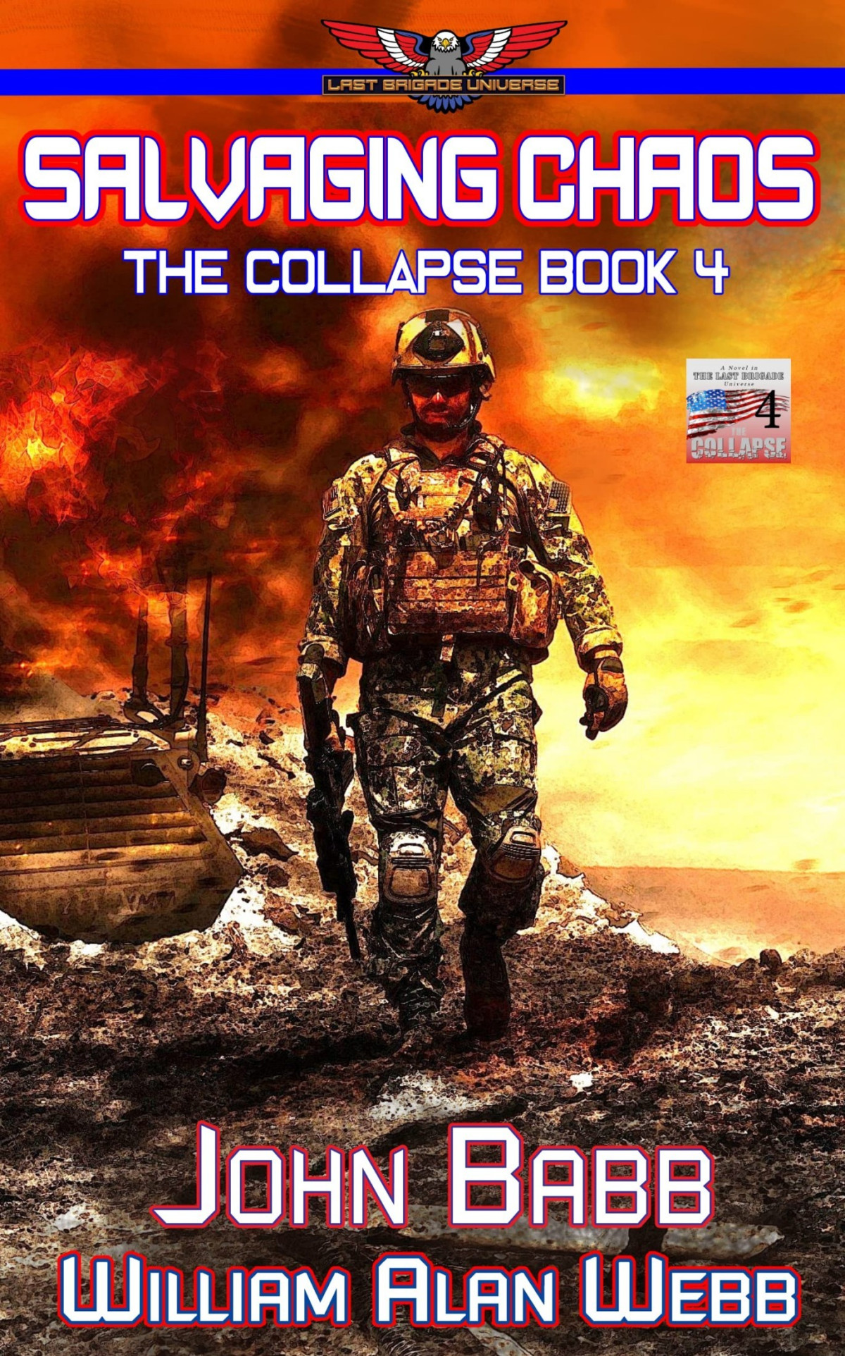 Collapse 4 Salvaging Chaos A Last Brigade Prequel John Babb William Alan Webb