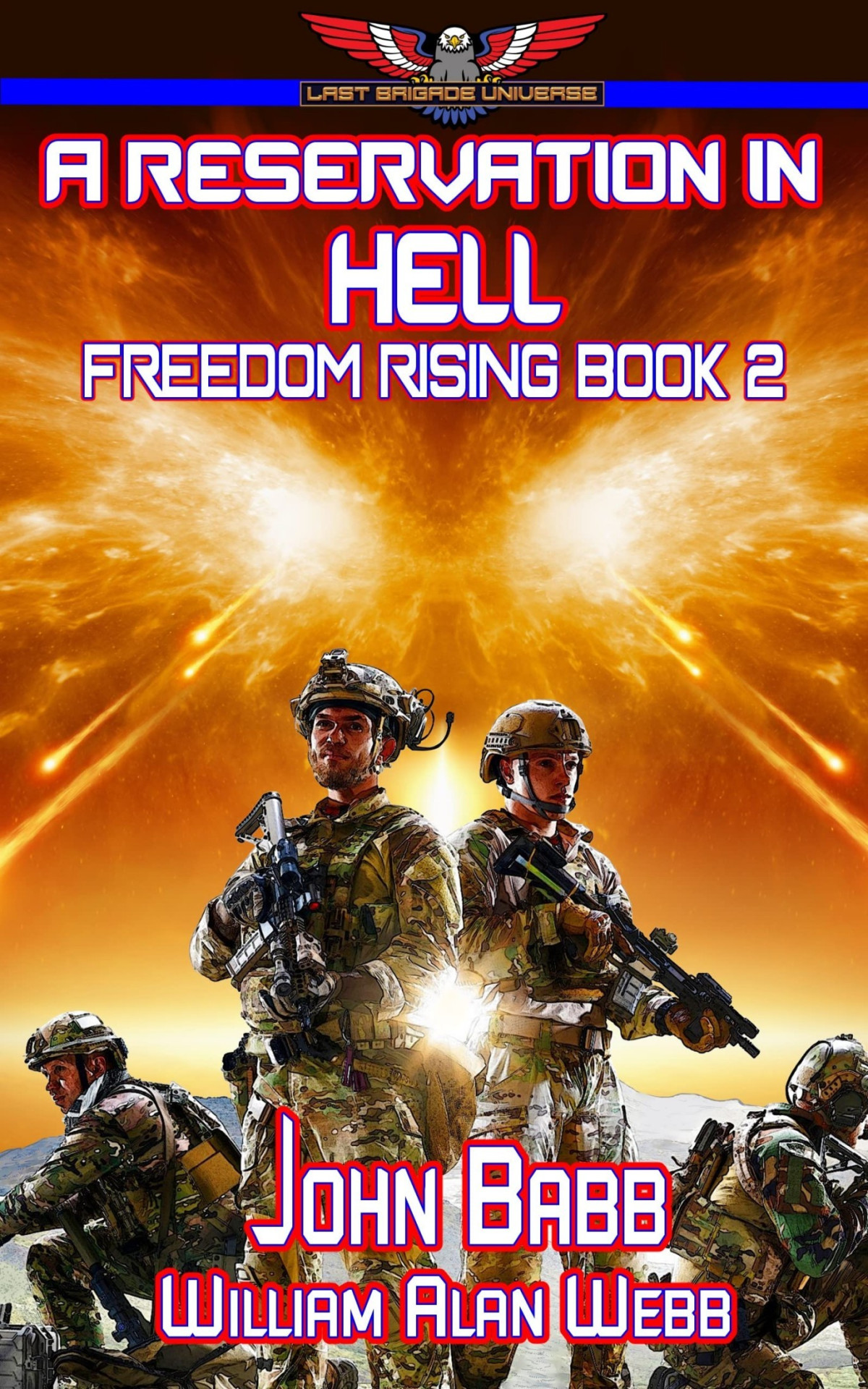 Freedom Rising 2 A Reservation In Hell John Babb William Alan Webb