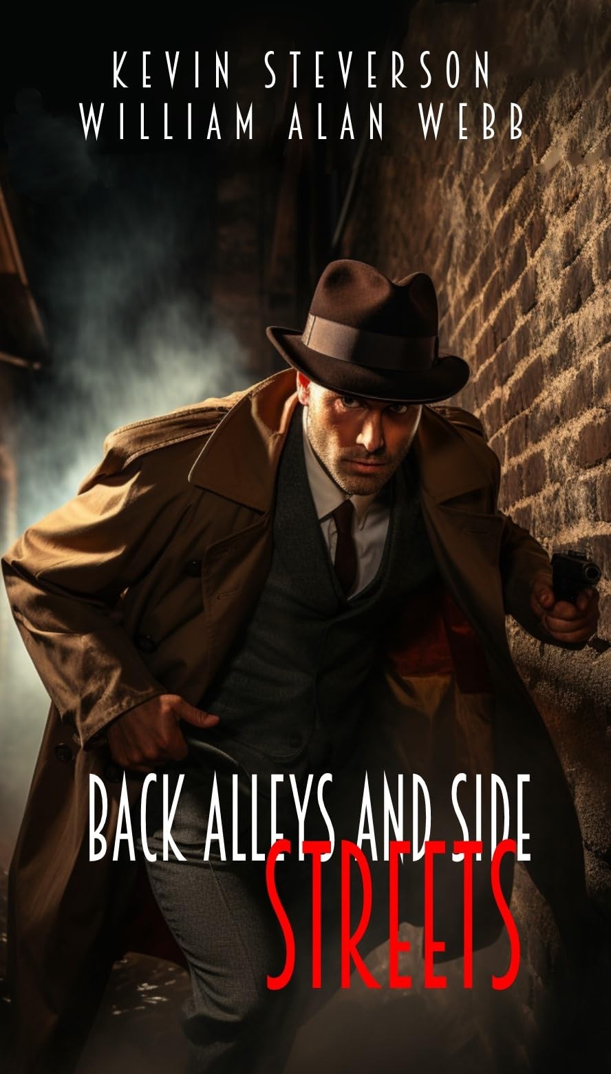 Delta Private Investigations 4 Back Alleys And Side Streets Kevin Steverson William Alan Webb