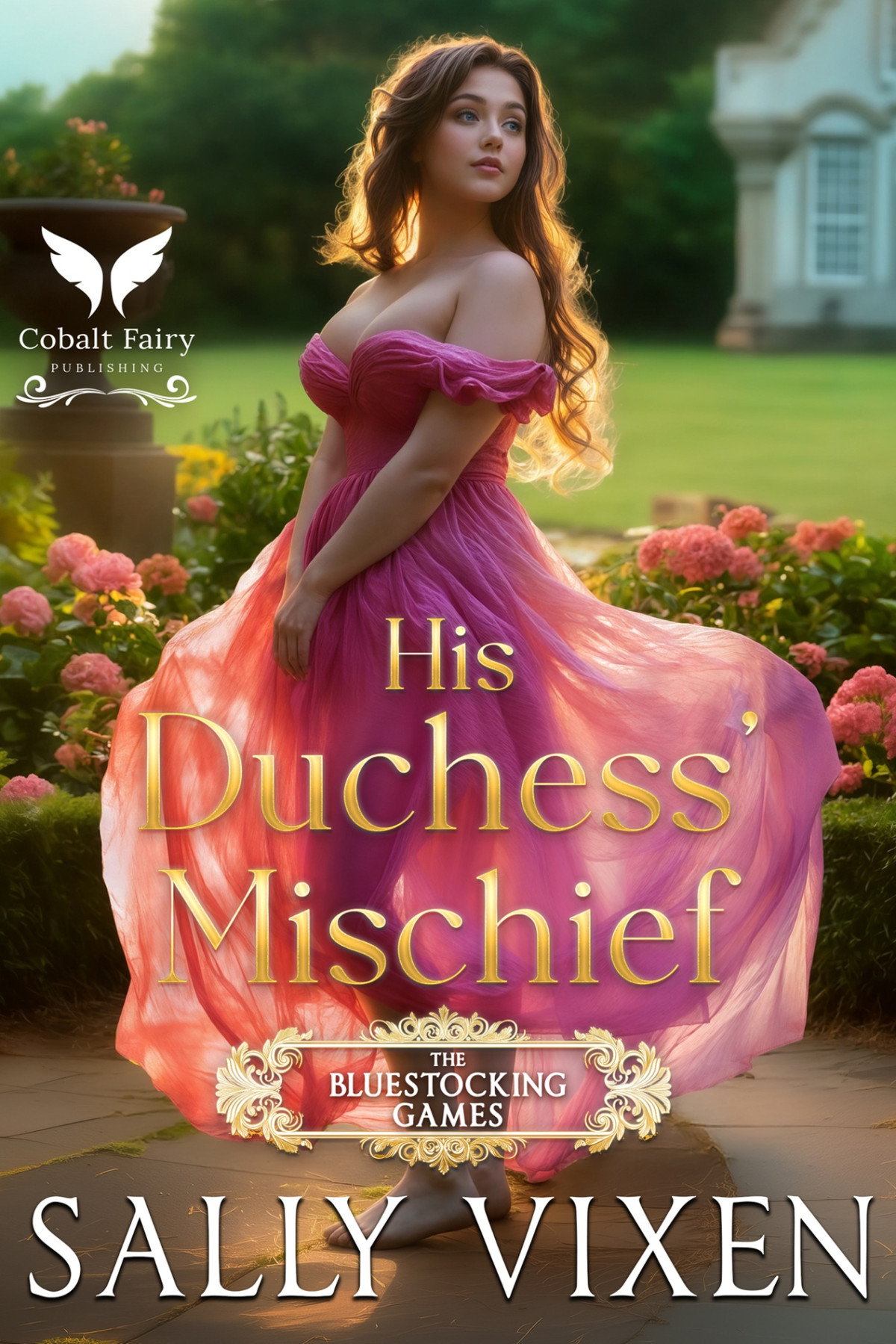 His Duchess Mischief A Historical Regency Romance Novel The Bluestocking Games Book 1 Sally Vixen