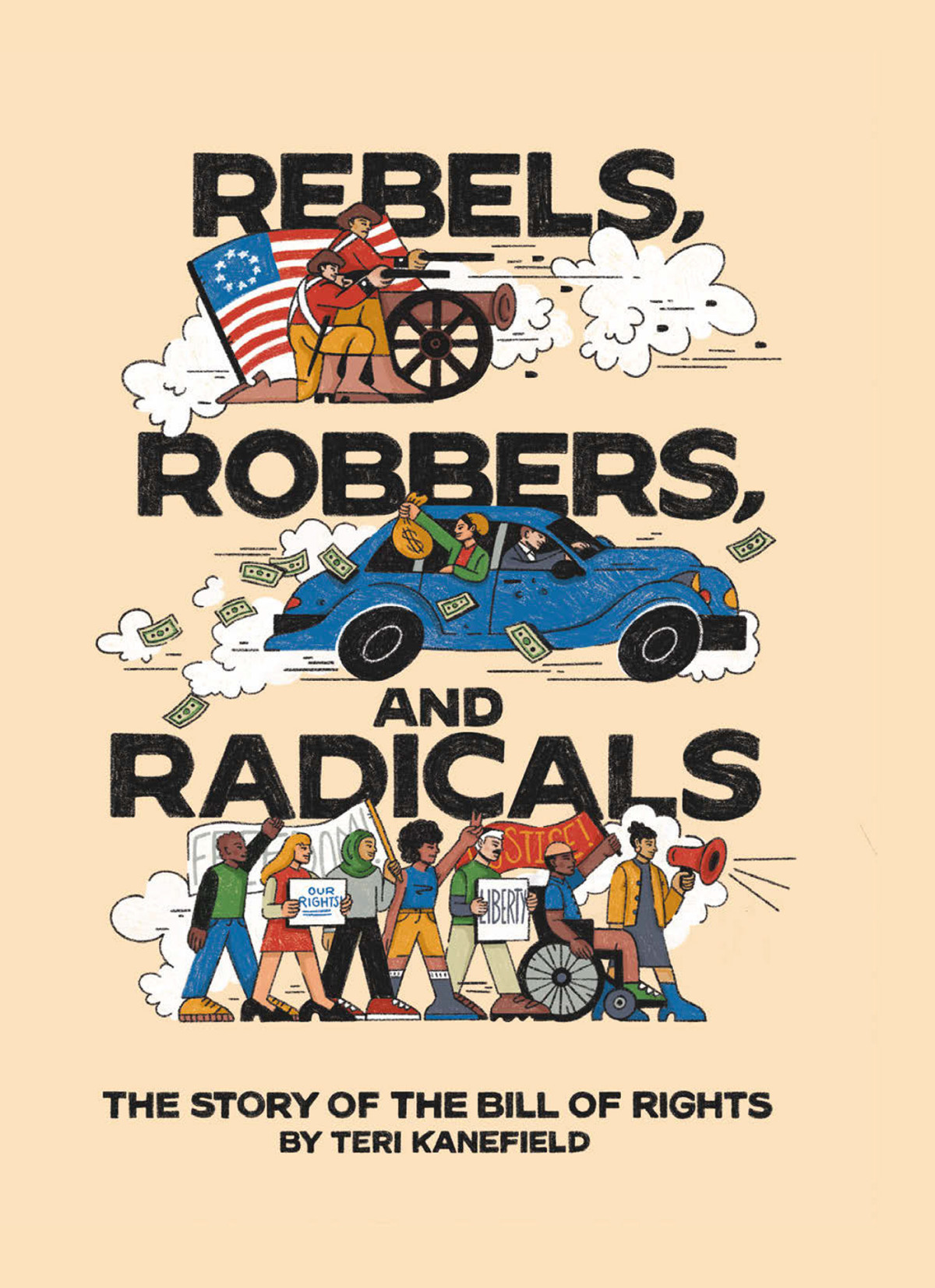 Rebels Robbers And Radicals Teri Kanefield