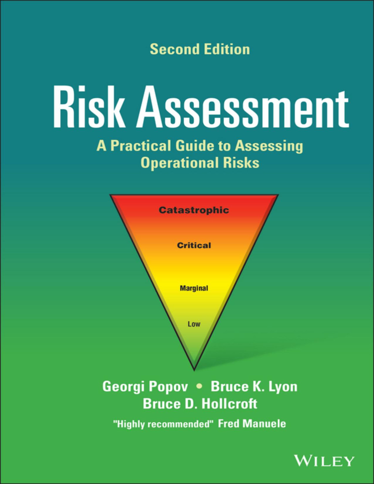 Risk Assessment A Practical Guide To Assessing Operational Risks Popov