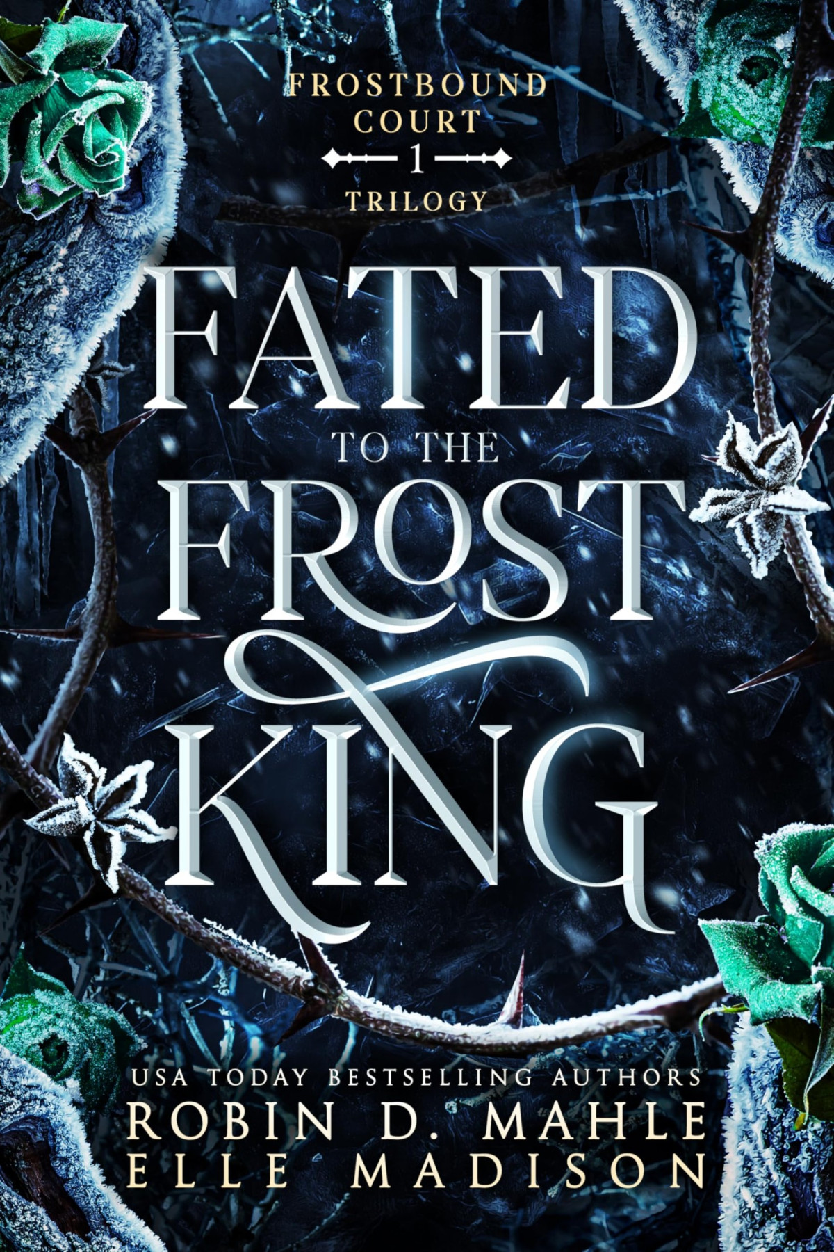 Fated To The Frost King Robin D Mahle Elle Madison