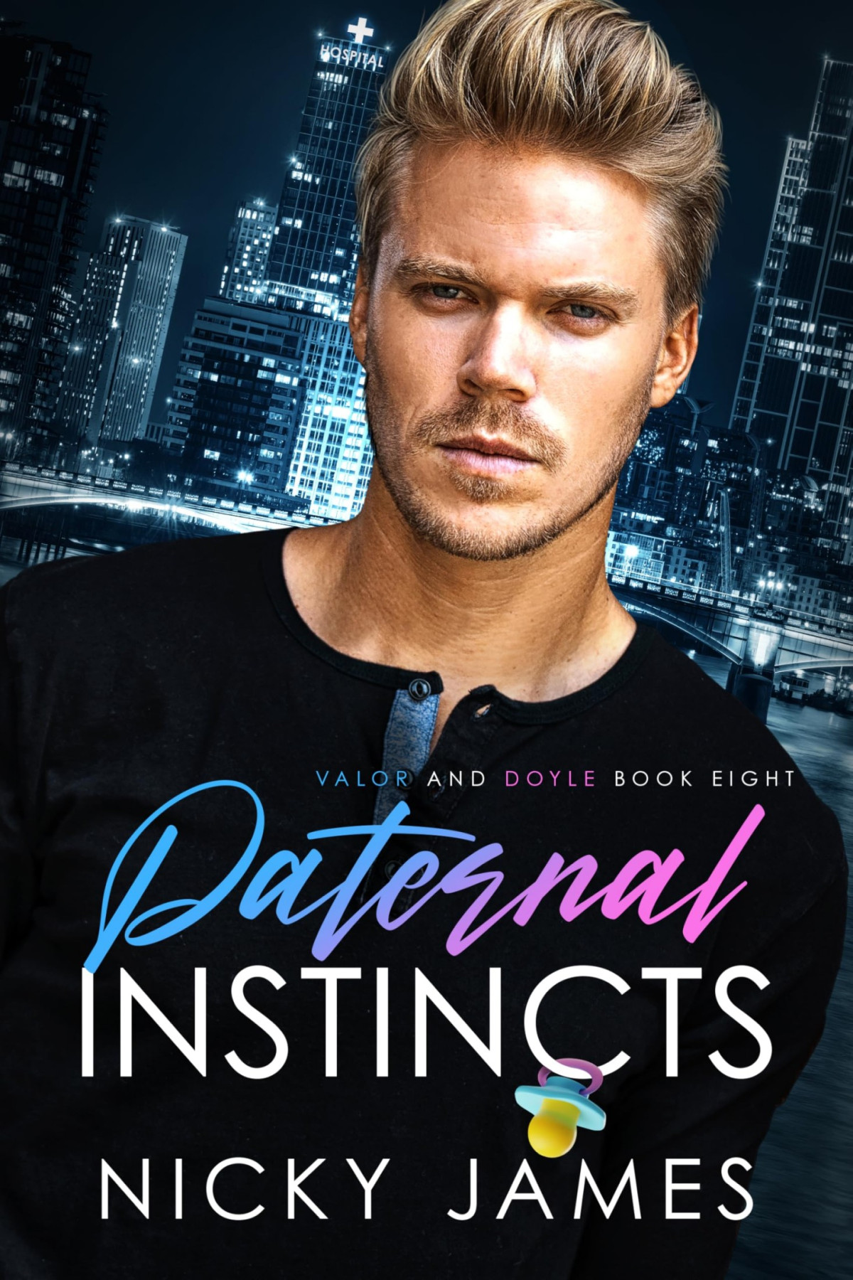 Paternal Instincts Valor And Doyle Book 8 Nicky James