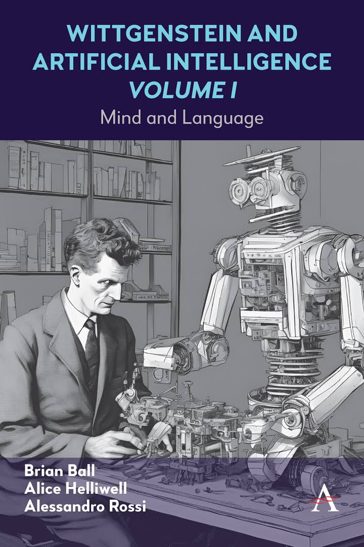 Wittgenstein And Artificial Intelligence Volume I Mind And Language 1st Edition Brian Ball