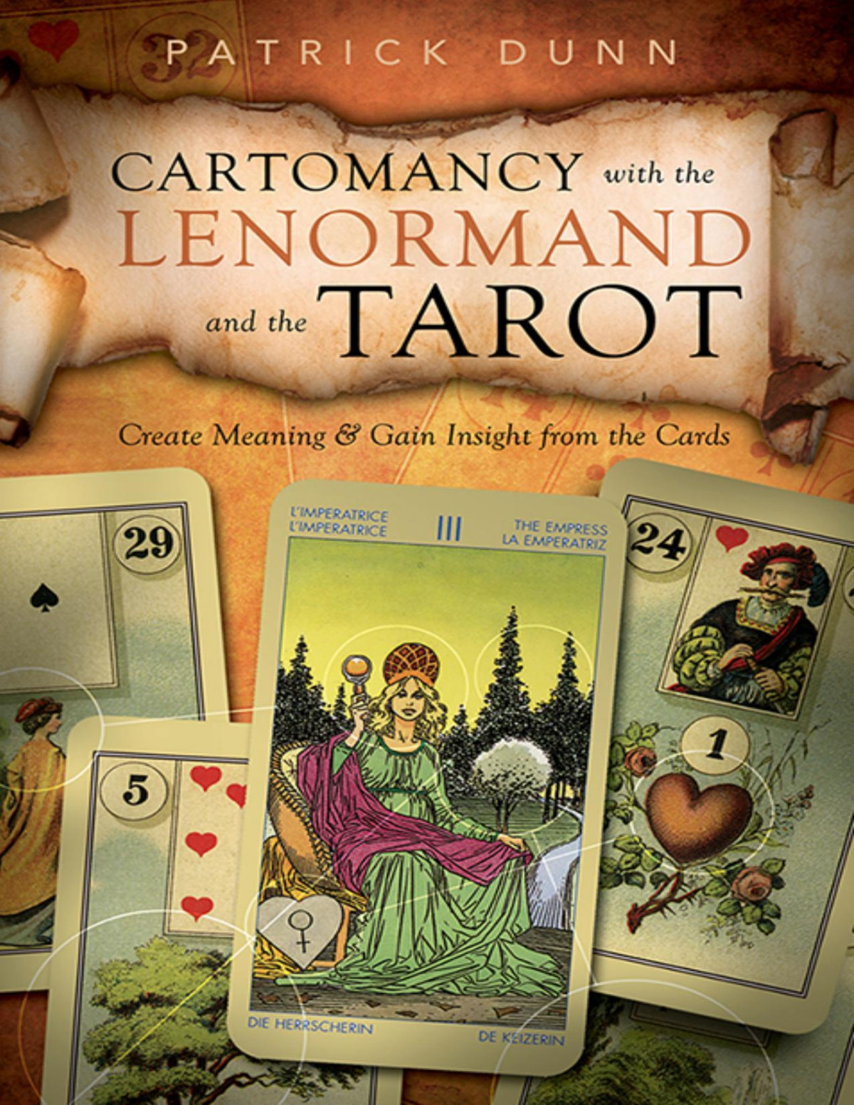 Cartomancy With The Lenormand And The Tarot Patrick Dunn