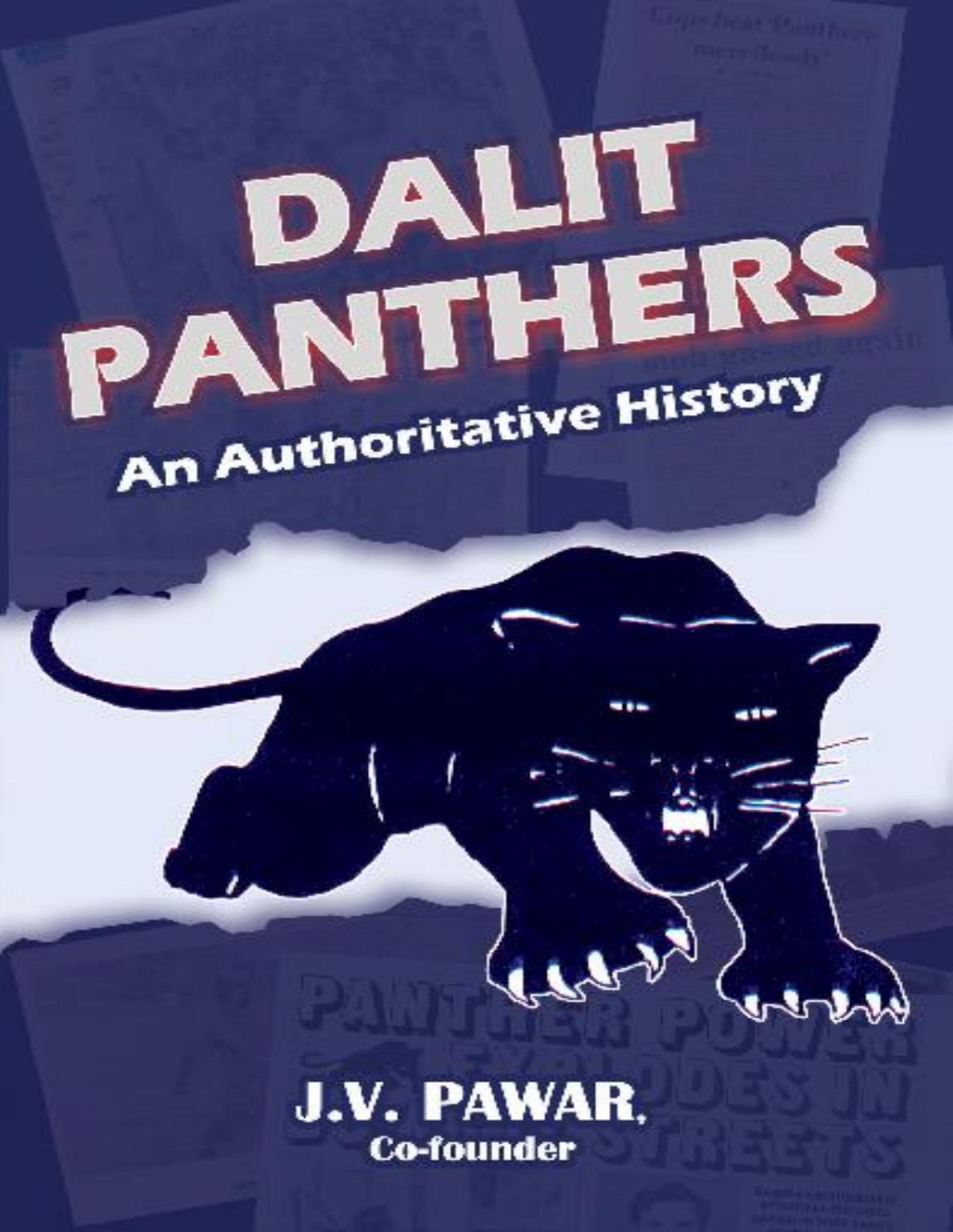 Dalit Panthers An Authoritative History Jv Pawar