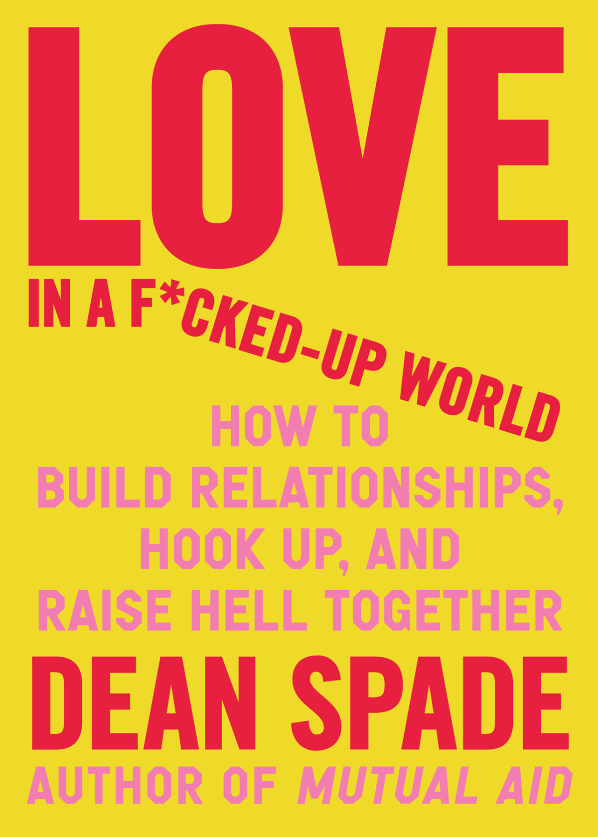 Love In A Fckedup World Dean Spade