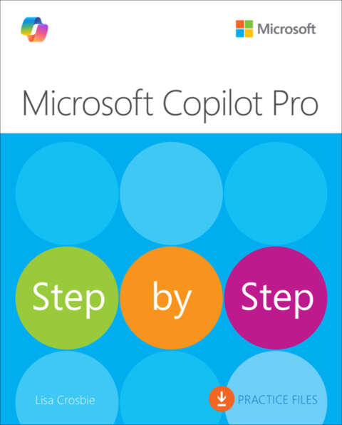 Microsoft Copilot Pro Step By Step Lisa Crosbie