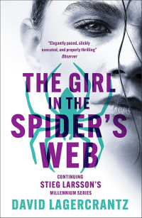 Millennium 4 The Girl In The Spiders Web David Lagercrantz