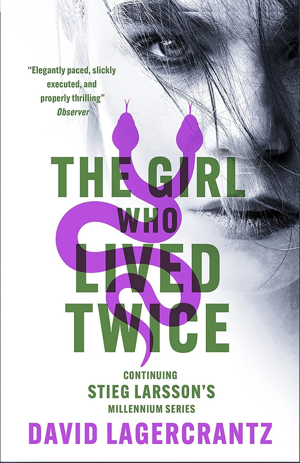 Millennium 6 The Girl Who Lived Twice David Lagercrantz