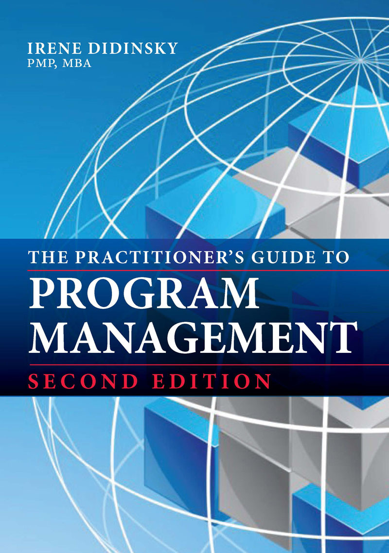 The Practitioners Guide To Program Management Irene Didinsky