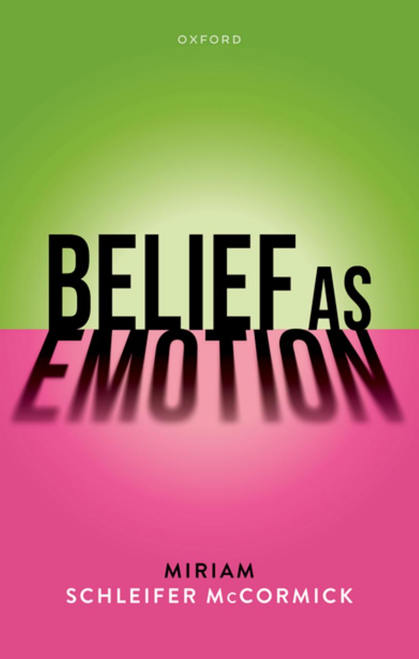 Belief As Emotion 1st Miriam Schleifer Mccormick