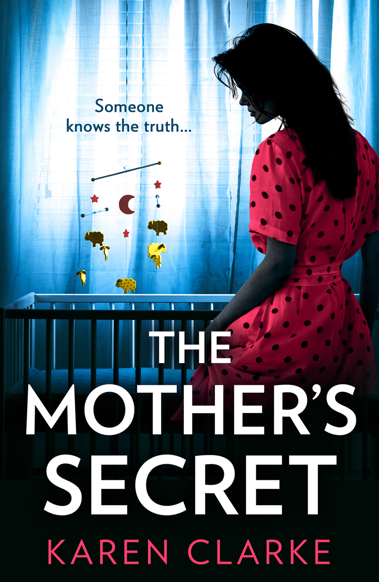 The Mothers Secret Karen Clarke