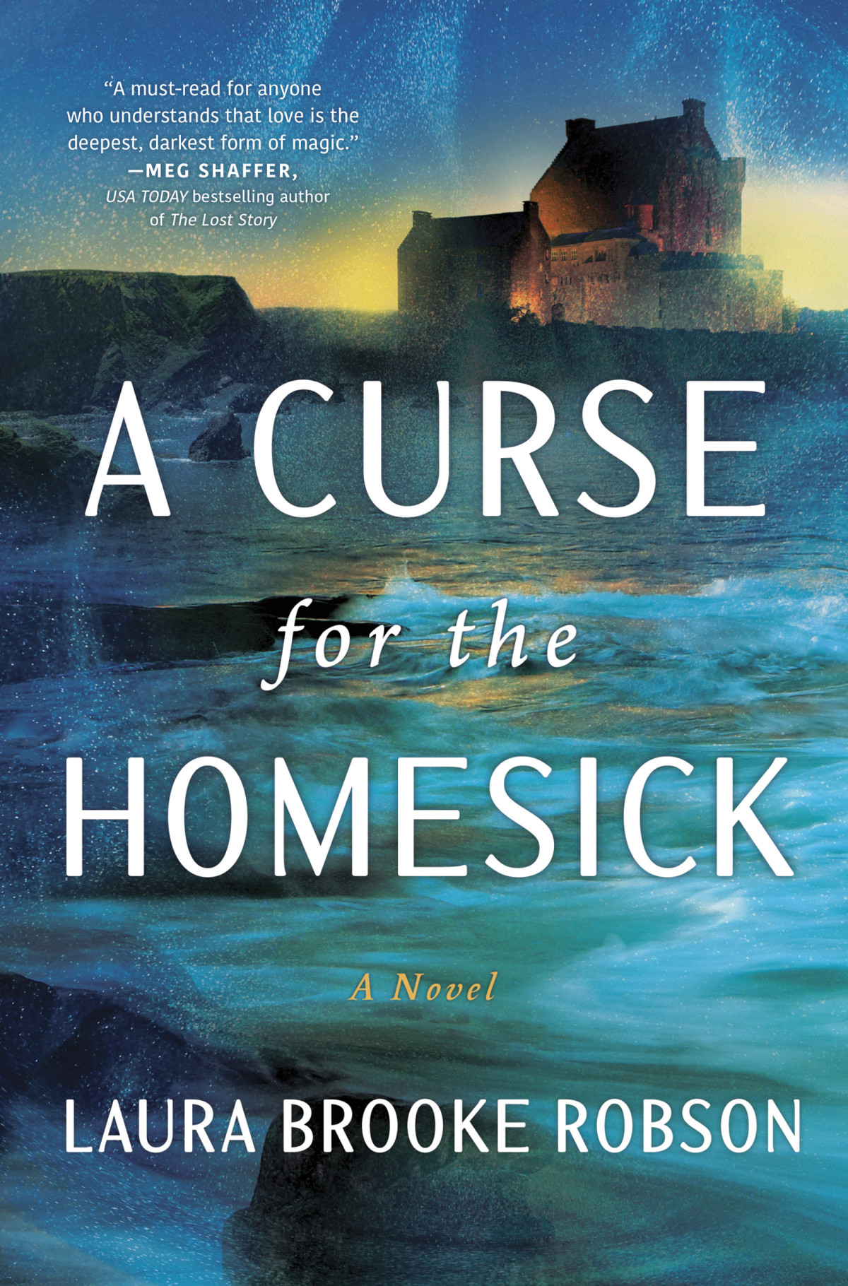 A Curse For The Homesick Laura Brooke Robson