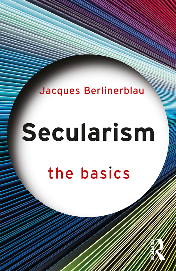 Secularism The Basics Jacques Berlinerblau