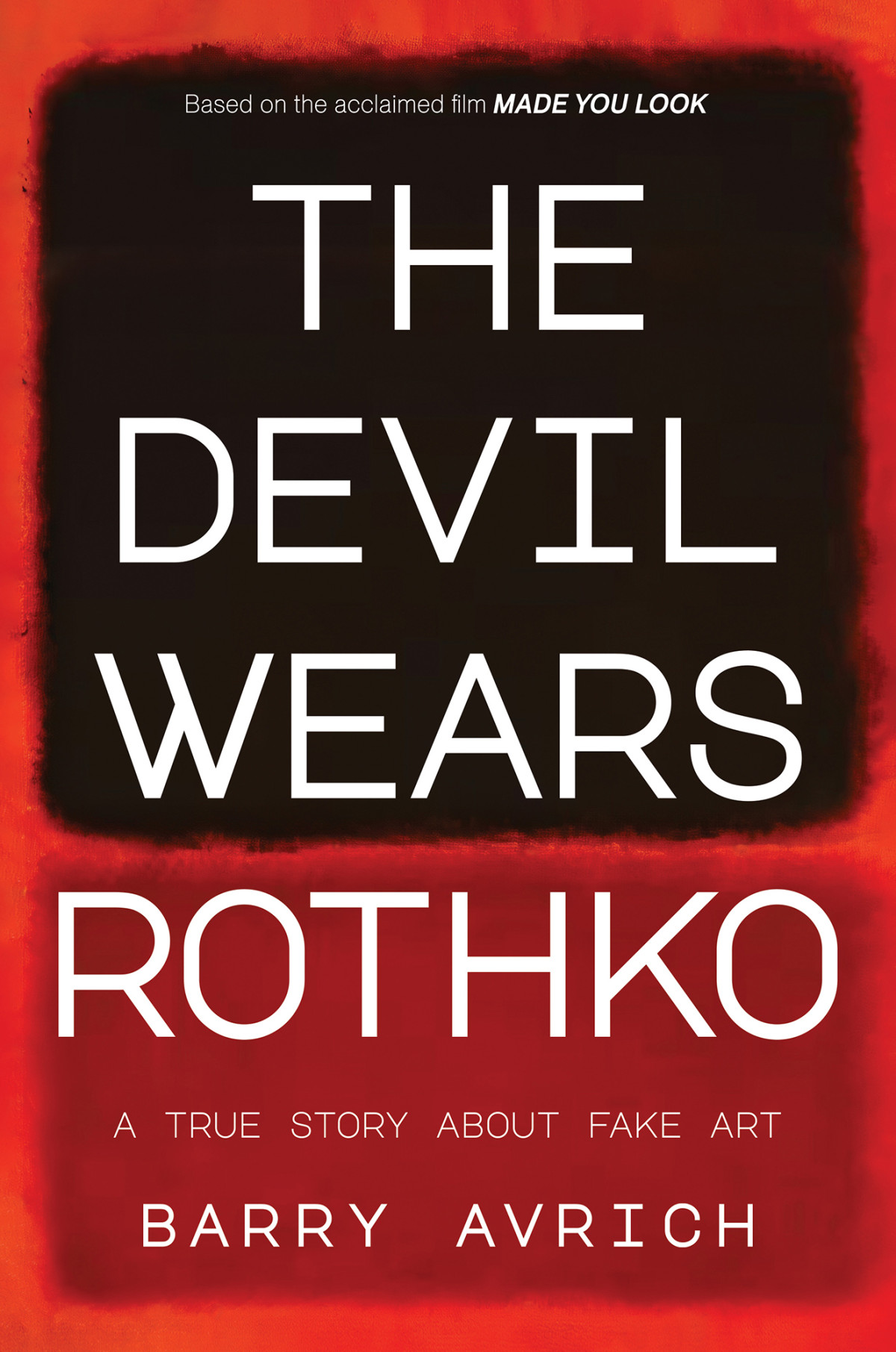 The Devil Wears Rothko Barry Avrich