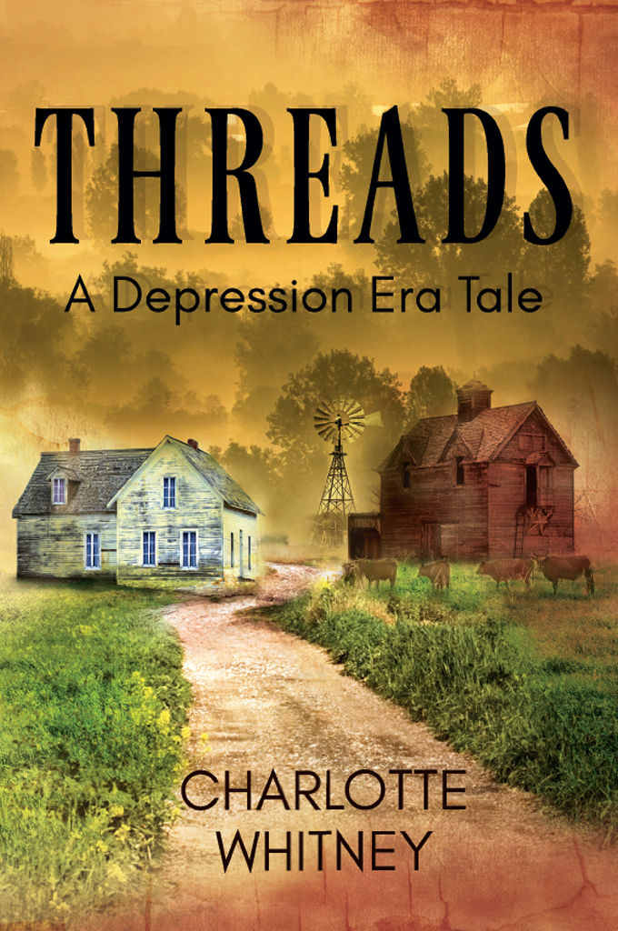Threads A Depression Era Tale Charlotte Whitney