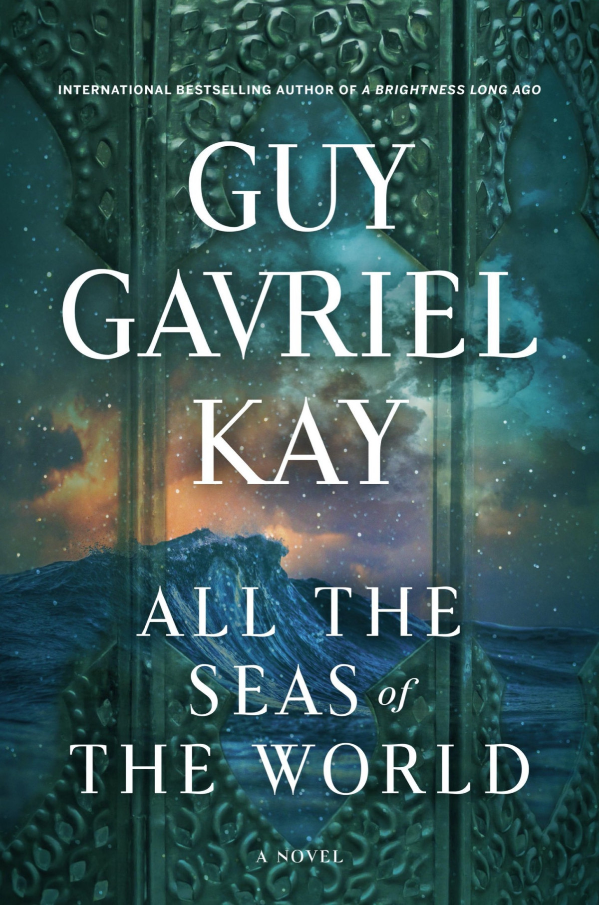All The Seas Of The World Guy Gavriel Kay