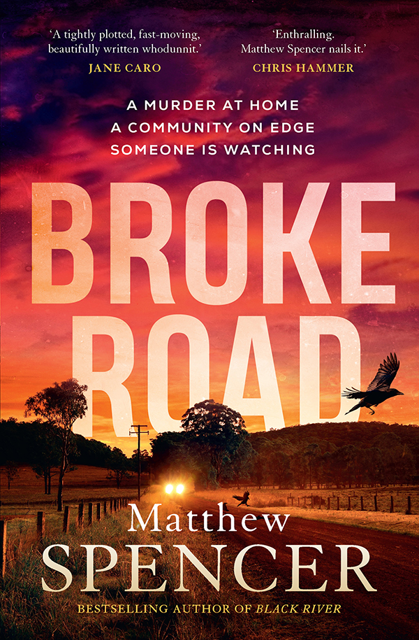 Broke Road Matthew Spencer