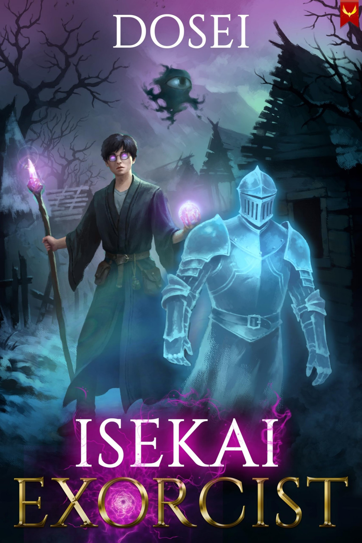 Isekai Exorcist A Litrpg Adventure Dosei