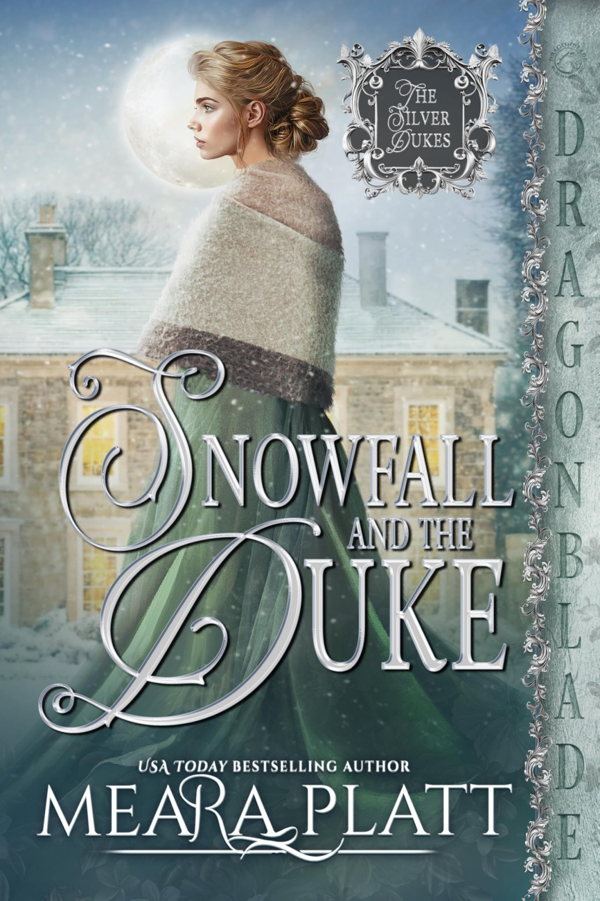 Snowfall And The Duke A Regency Historical Romance The Silver Dukes Book 4 Meara Platt