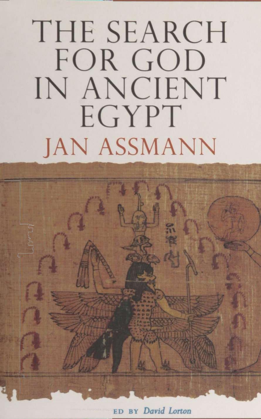 The Search For God In Ancient Egypt Jan Assmann