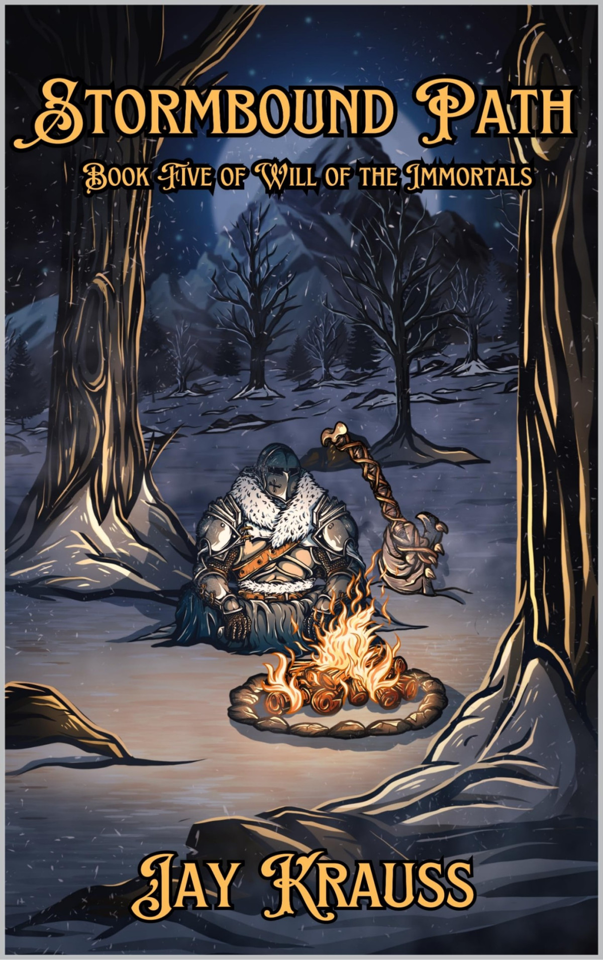 Stormbound Path Will Of The Immortals Book 5 Jay Krauss