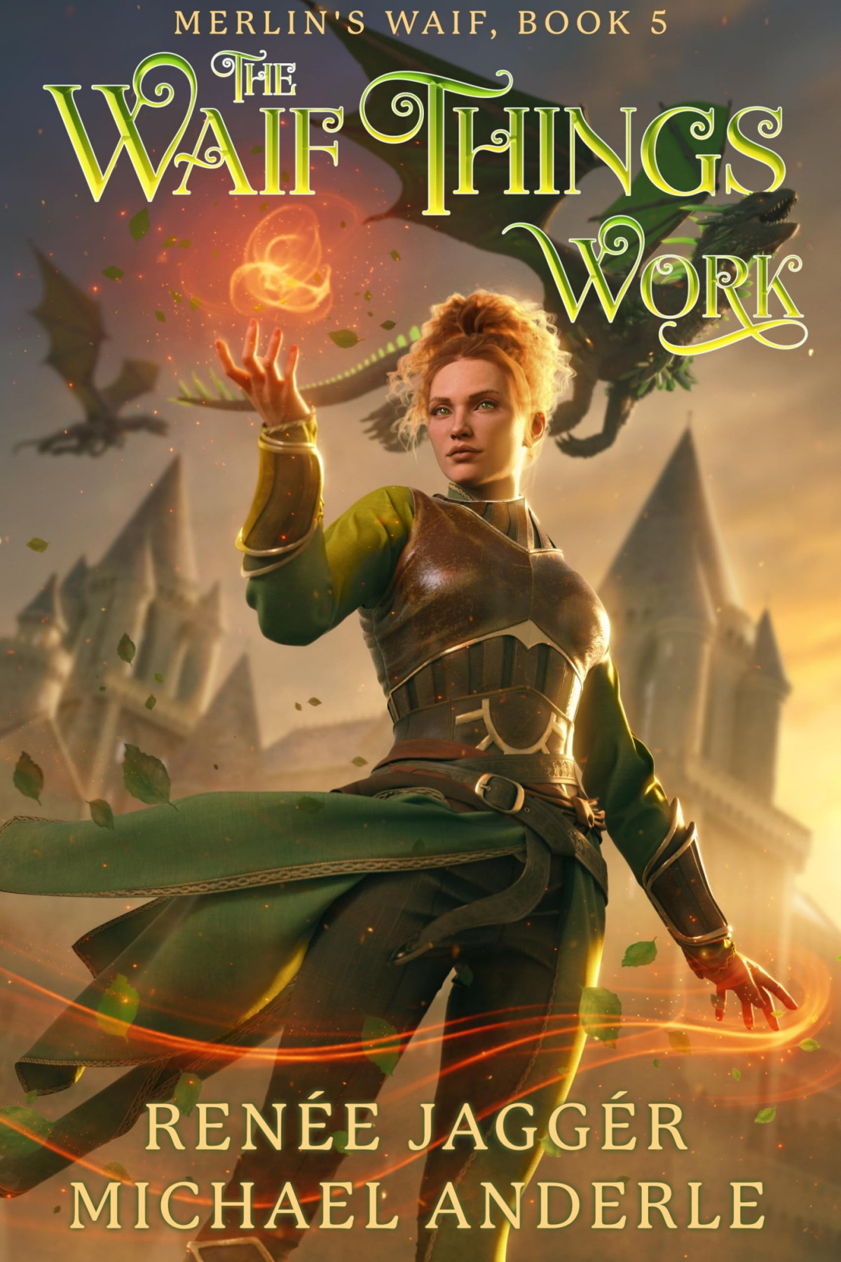 The Waif Things Work Merlins Waif Book 5 Renée Jaggér Michael Anderle