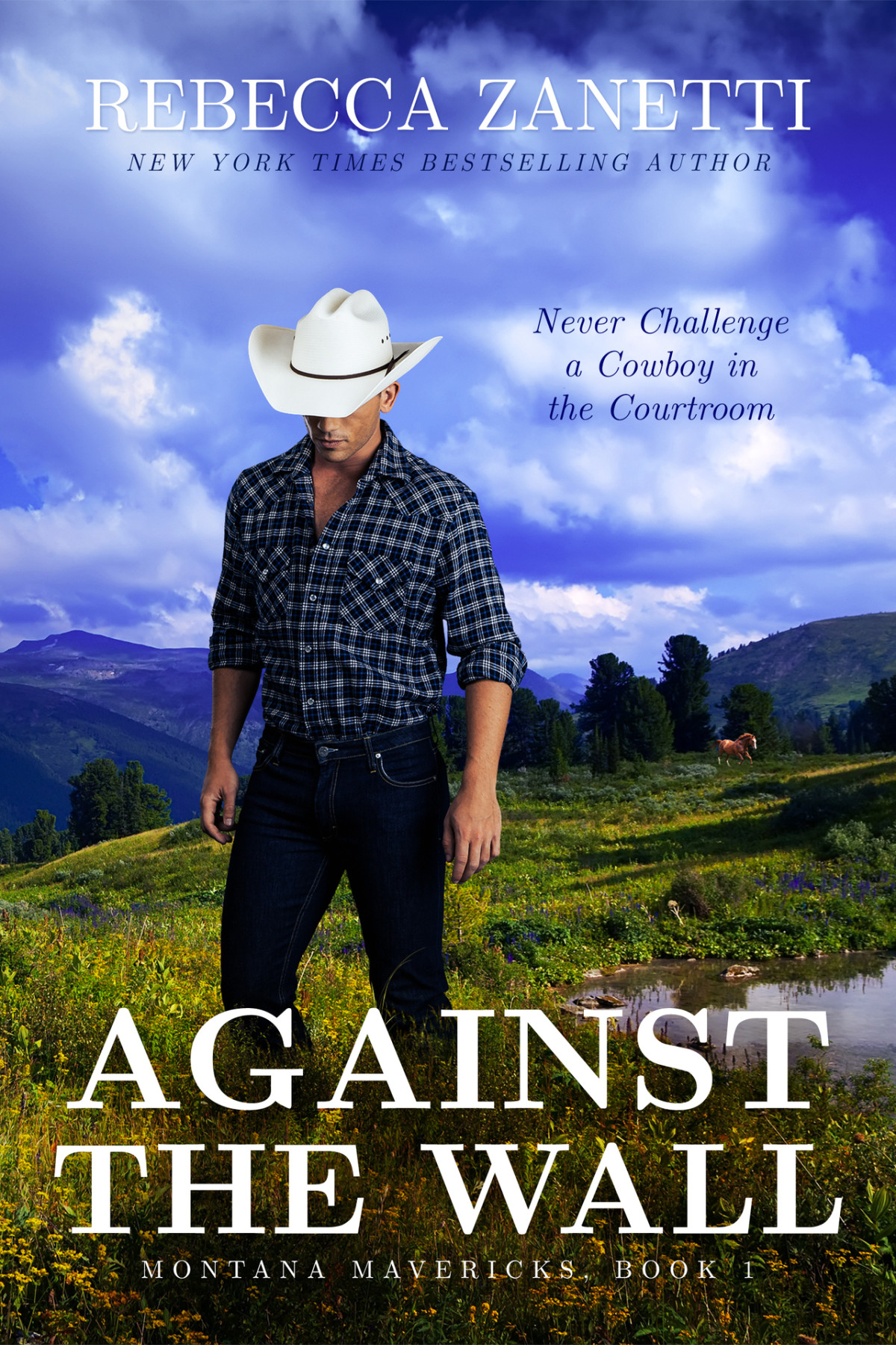 Montana Mavericks 1 Against The Wall Rebecca Zanetti