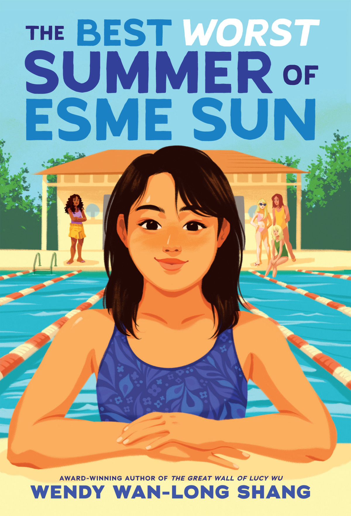 The Best Worst Summer Of Esme Sun Wendy Wanlong Shang