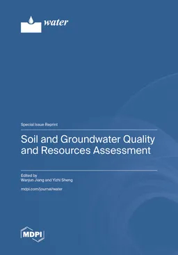Soil And Groundwater Quality And Resources Assessment Wanjun Jiang