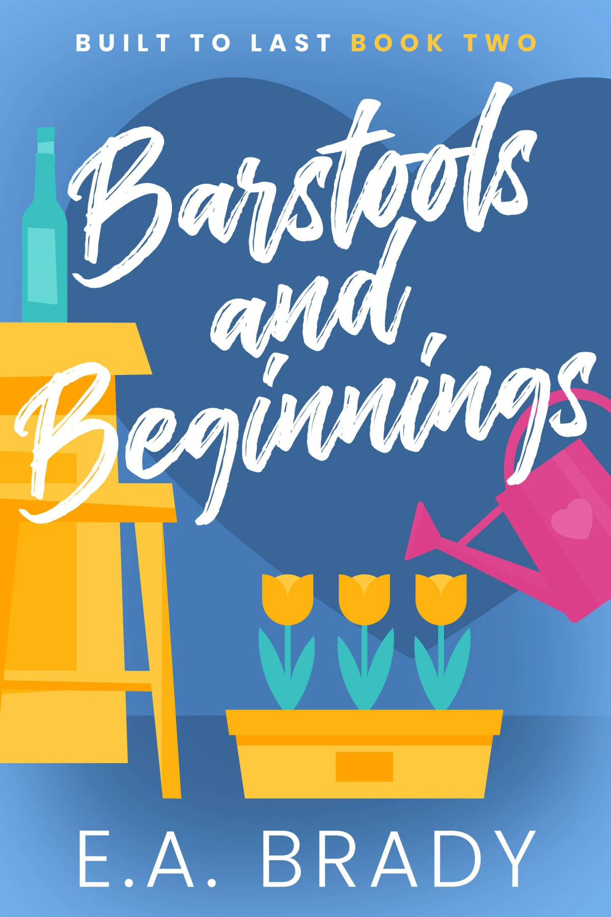 Barstools And Beginnings Ea Brady