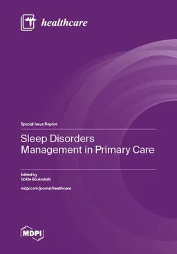 Sleep Disorders Management In Primary Care Izolde Bouloukaki