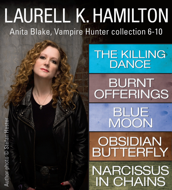 The Killing Dance Burnt Offerings Blue Moon Obsidian Butterfly Narcissus In Chains Laurell K Hamilton