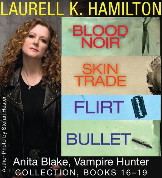 Anita Blake Vampire Hunter Collection 1619 Laurell K Hamilton