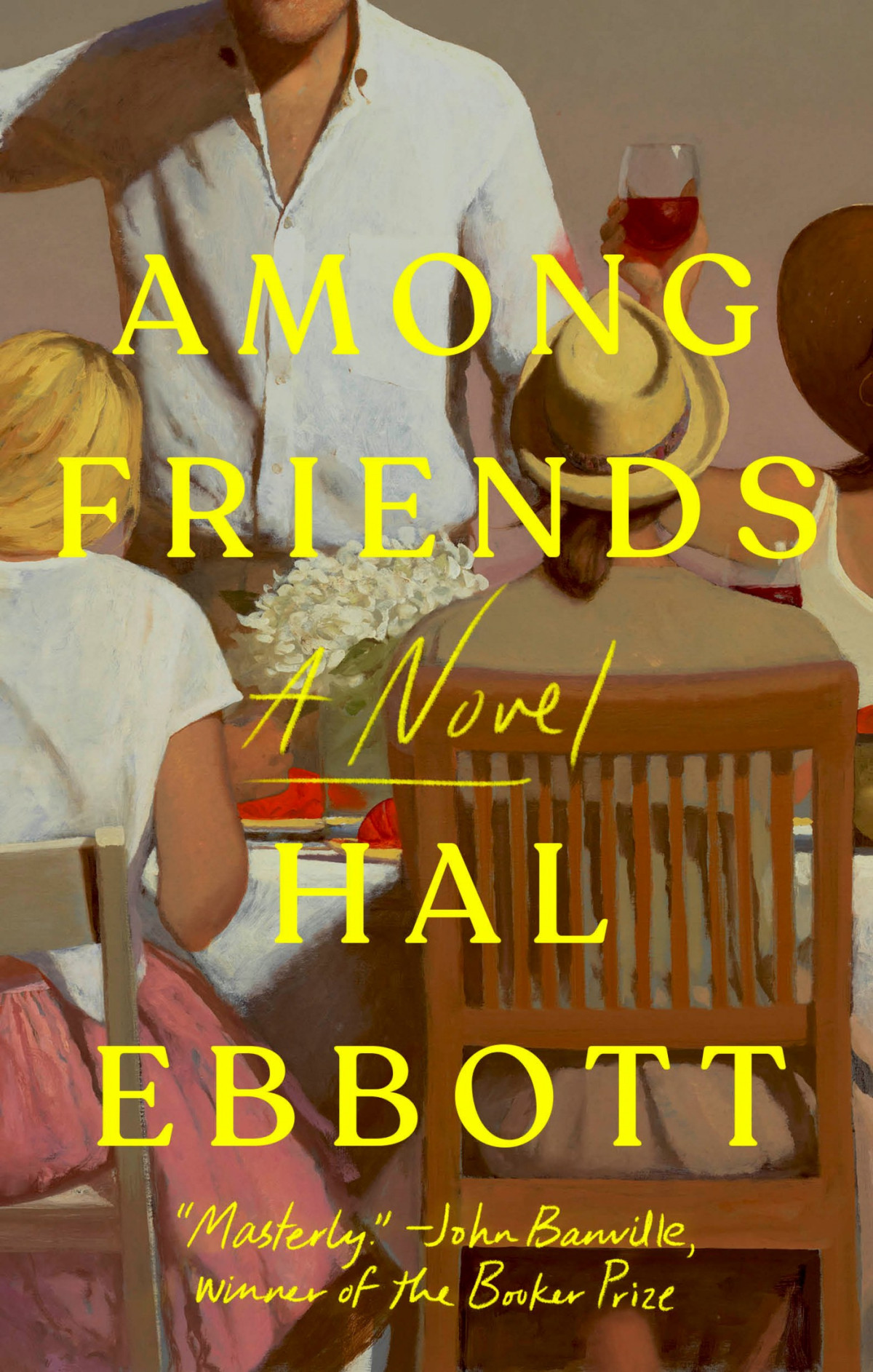 Among Friends A Novel Hal Ebbott