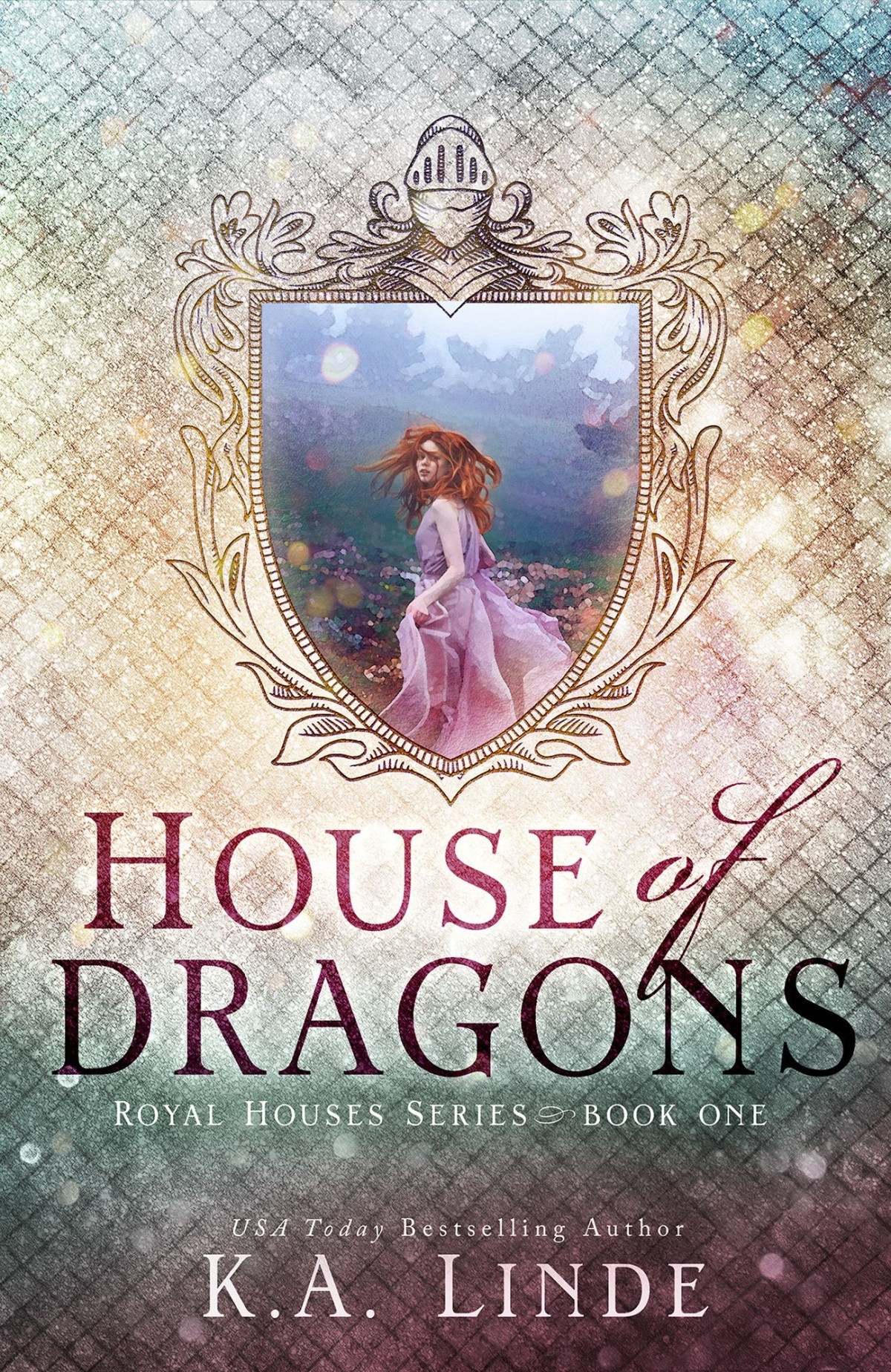 Royal Houses 1 House Of Dragons K A Linde