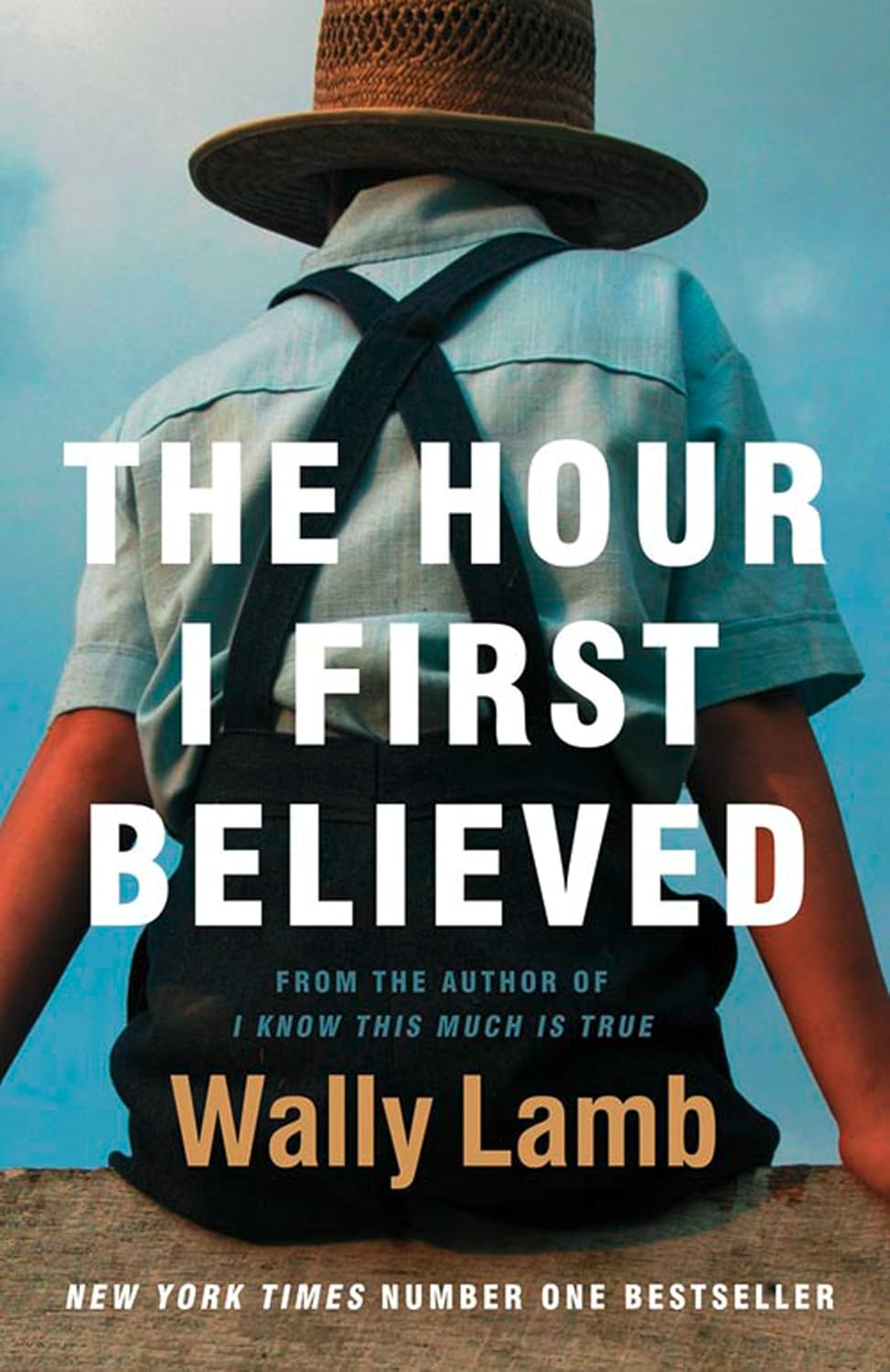 The Hour I First Believed Wally Lamb