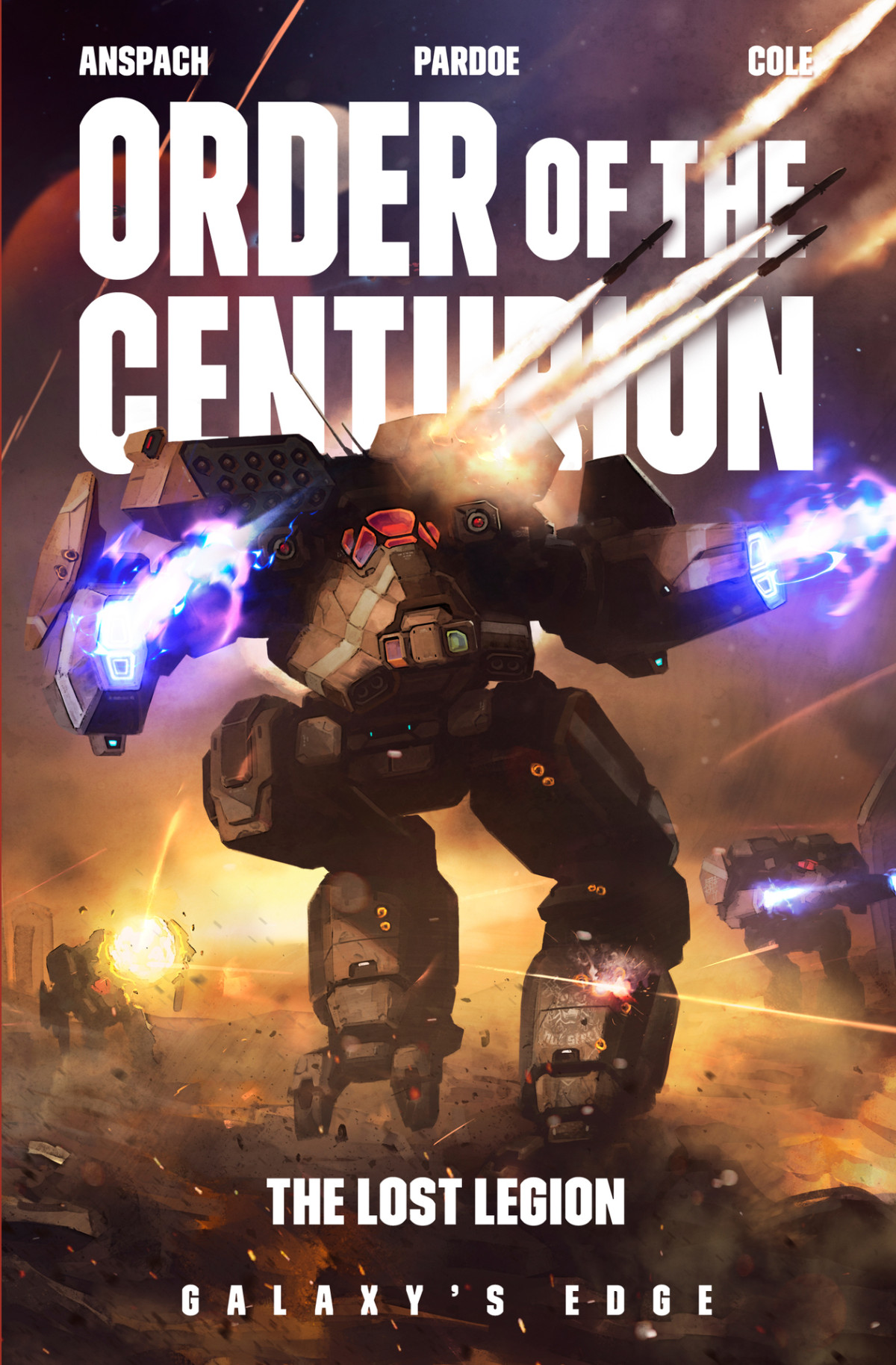 The Lost Legion Order Of The Centurion Galaxys Edge Cole