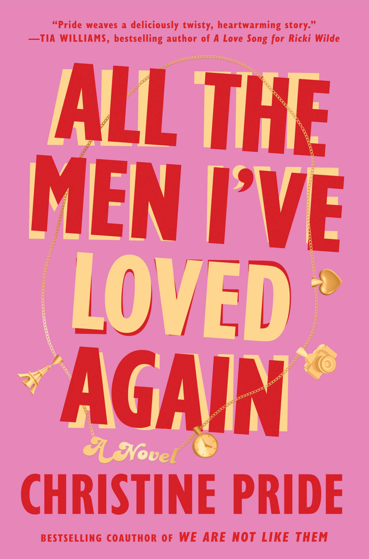 All The Men Ive Loved Again Christine Pride