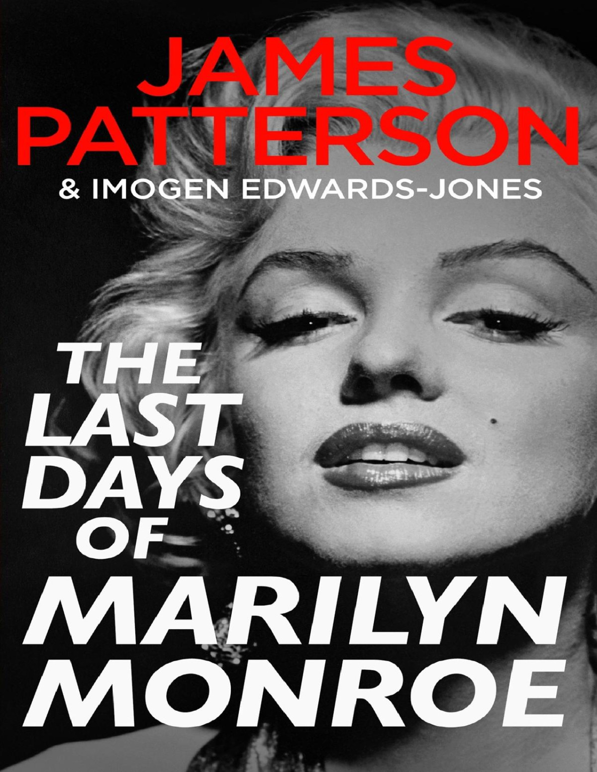 The Last Days Of Marilyn Monroe James Patterson