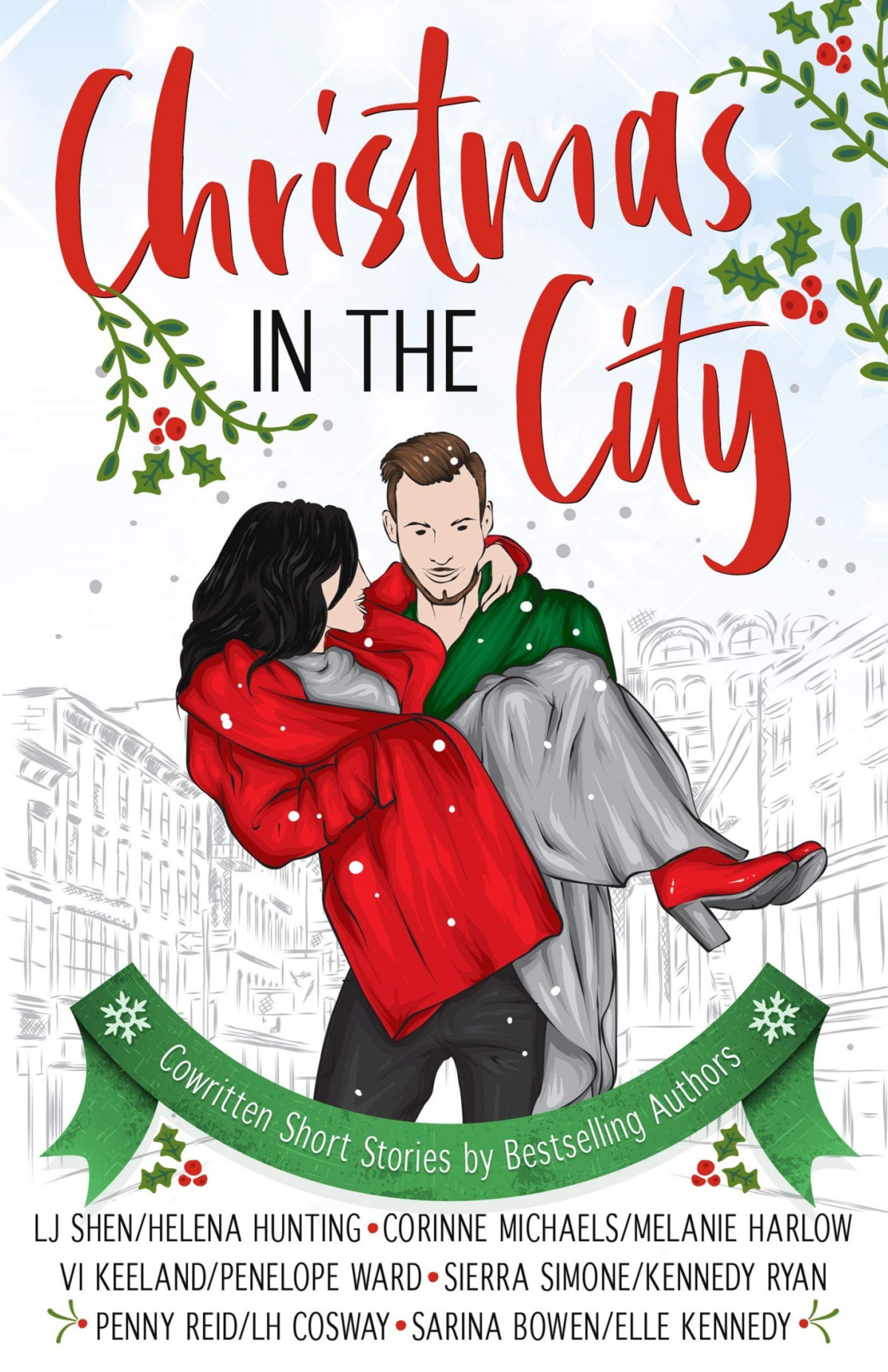 Christmas In The City L J Shen Helena Hunting Corinne Michaels Melanie Harlow Vi Keeland Penelope Ward Sierra Simone Kennedy Ryan Penny Reid L H Cosway Sarina Bowen Elle Kennedy