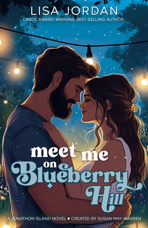 Meet Me On Blueberry Hill A Grumpysunshine Boynextdoor Wounded Hero Small Town Romance Jonathon Island Book 4 Lisa Jordan