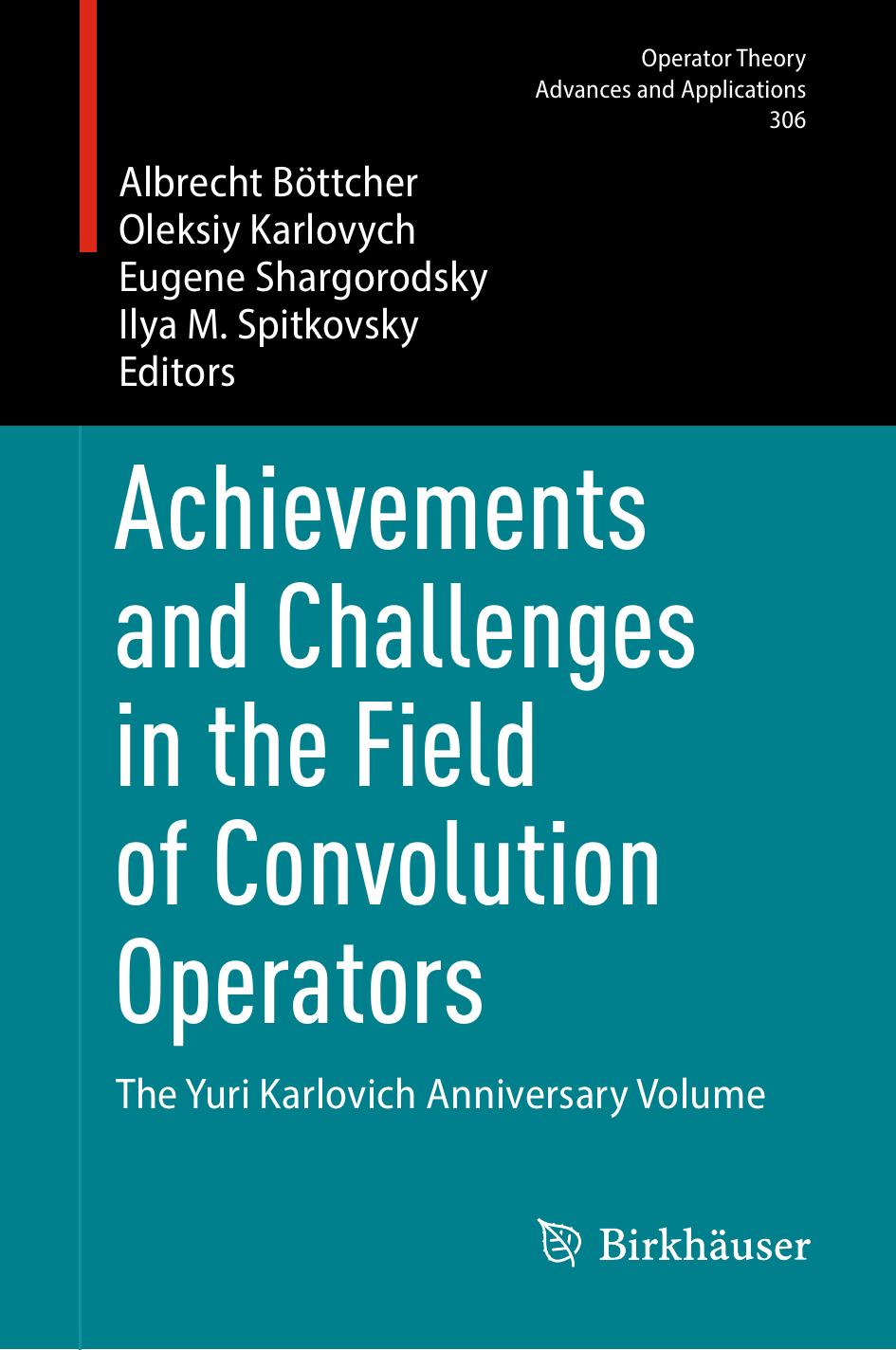 Achievements And Challenges In The Field Of Convolution Operators Albrecht Böttcher