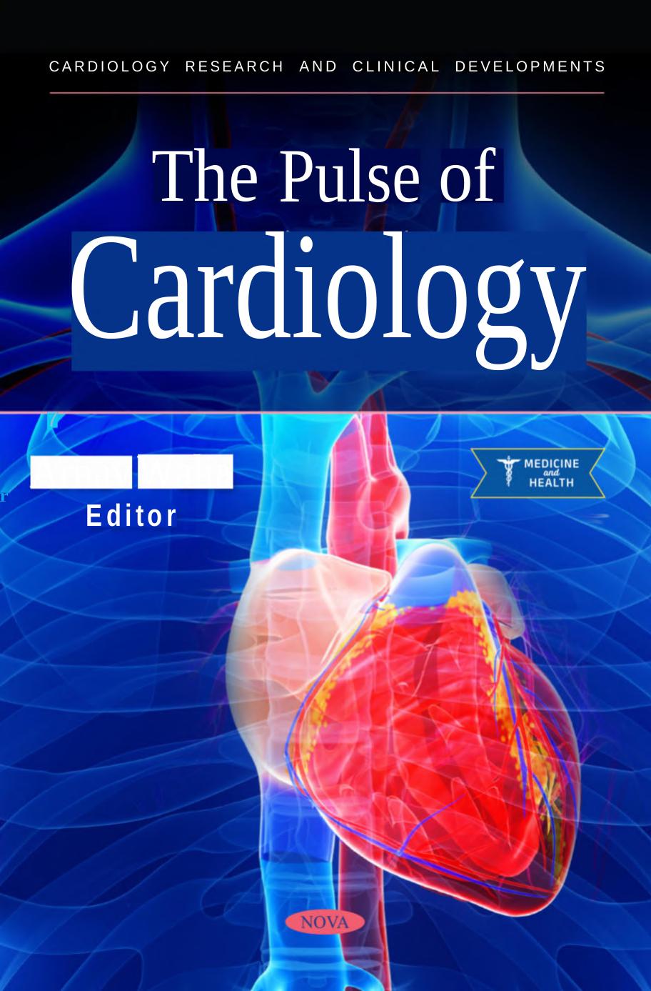 The Pulse Of Cardiology Cardiology Research And Clinical Developments Series Jun 10 20249798891136809nova Science Publishers Incpdf Frank Columbus