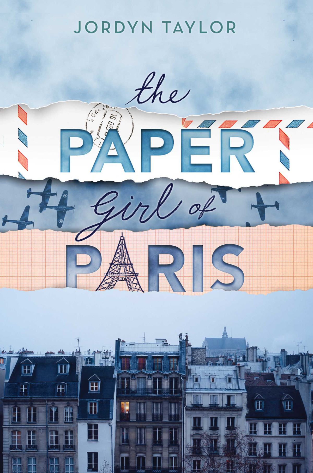 The Paper Girl Of Paris Jordyn Taylor
