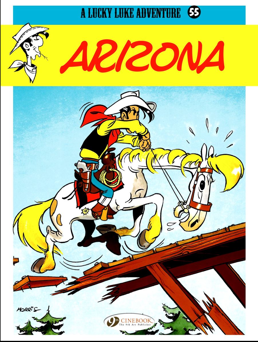 Lucky Luke Adventure 55 Arizona And Lucky Luke Versus Cigarette Cesar Morris